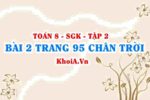 Bài 2 trang 95 Toán 8 Chân trời sáng tạo Tập 2
